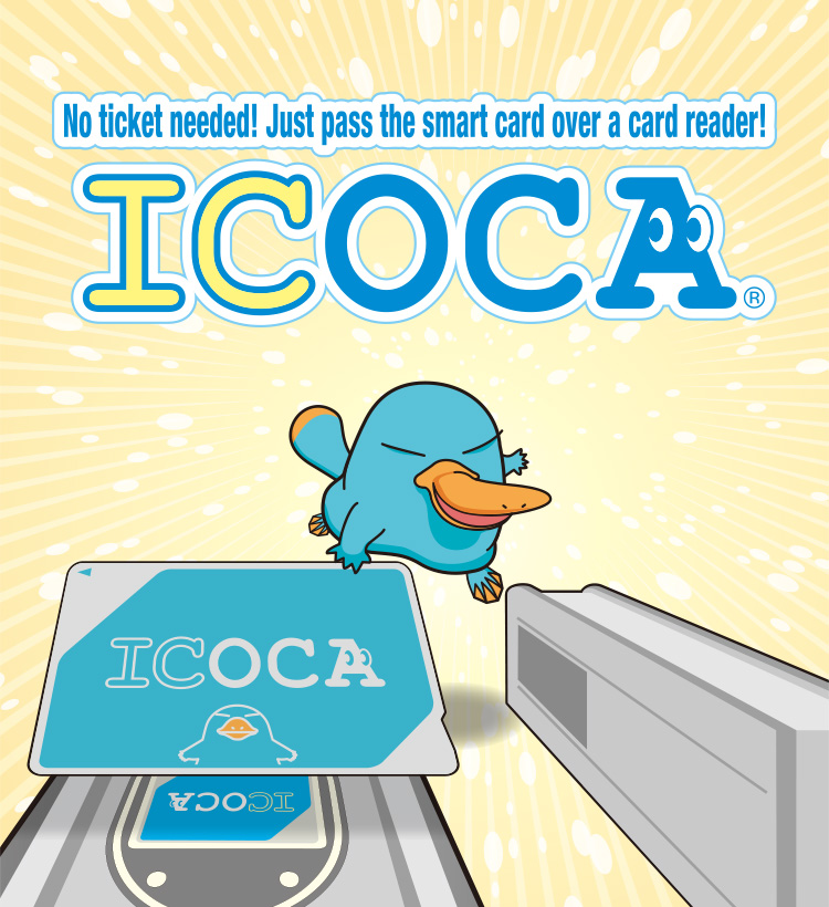 No ticket needed! Just pass the smart card over a card reader! ICOCA