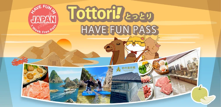 Have Fun in Tottori