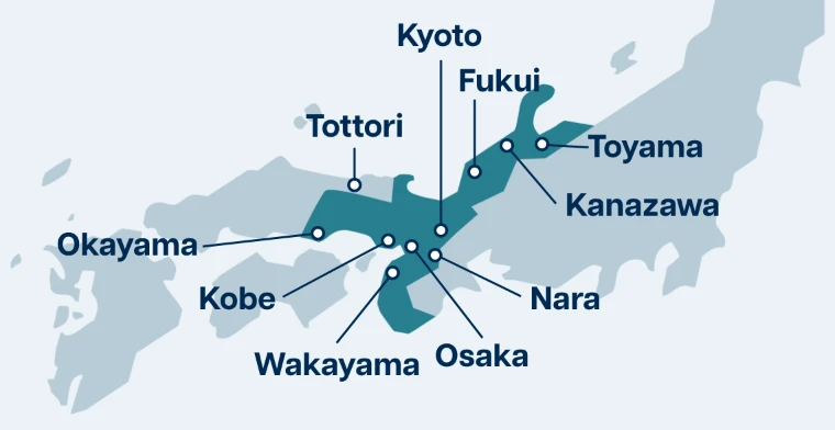 Okayama, Tottori, Kobe, Wakayama, Osaka, Nara, Kyoto, Fukui, Kanazawa, Toyama